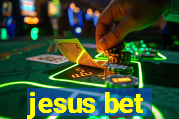 jesus bet